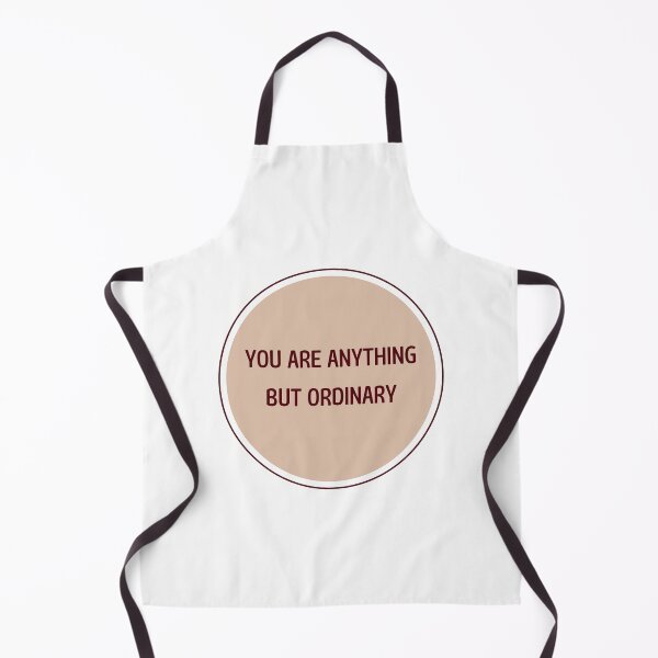 Item preview, You Are Anything But Ordinary designed and sold by bsrishika.