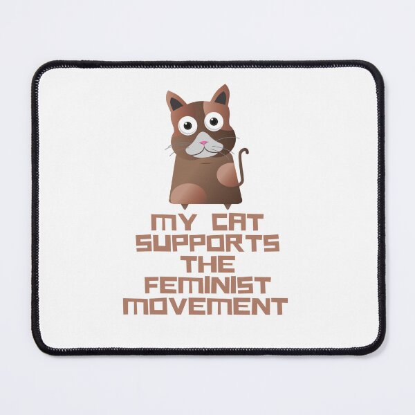 Item preview, My Cat Supports The Feminist Movement designed and sold by SportyDogShop.