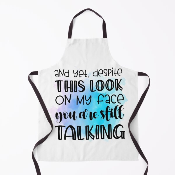 Item preview, And Yet Despite This Look on My Face I Sarcastic Funny designed and sold by younghopes.