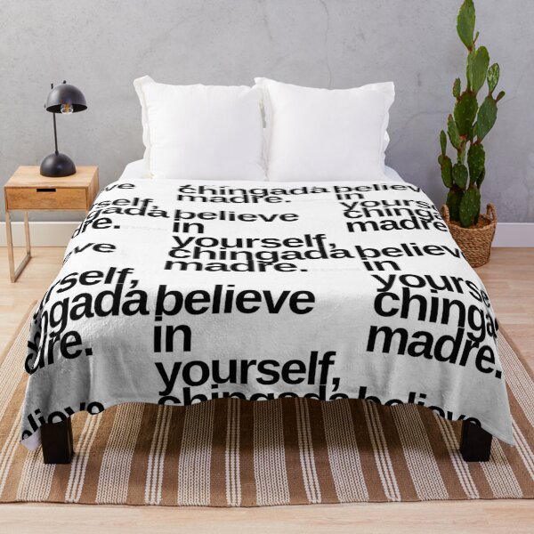 Item preview, Believe in yourself, chingada madre designed and sold by Keny13.