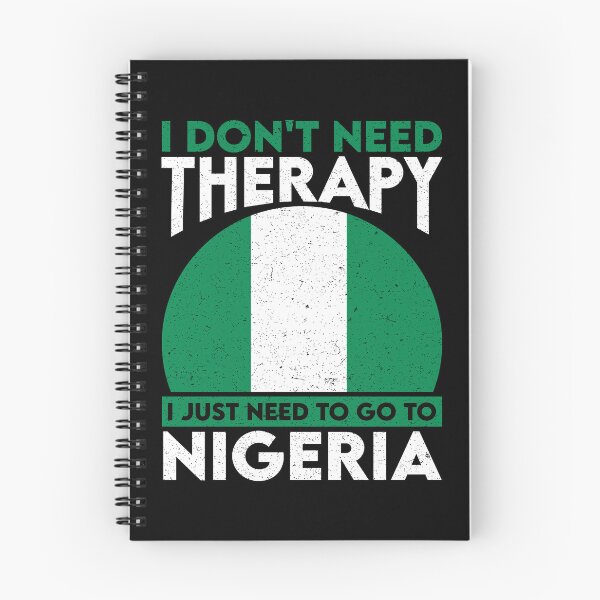 Item preview, I Don't Need Therapy I Just Need To Go To Nigeria: Nigeria Pride Home Calling - Vintage Flag Nigerian designed and sold by Adexyl.