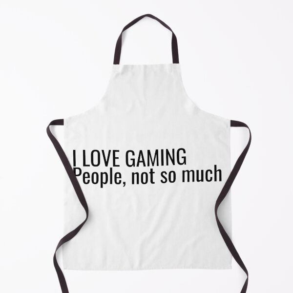 Item preview, I Love Gaming People, not so much designed and sold by ddawgdesigns.