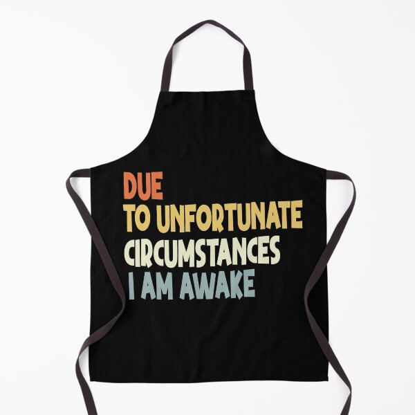 Item preview, Due to unfortunate circumstances, I am awake. designed and sold by Heddar Badreddine.