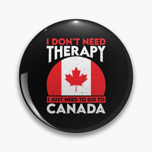 Item preview, I Don't Need Therapy I Just Need To Go To Canada: Canada Pride Home Calling - Vintage Flag Canadian designed and sold by Adexyl.