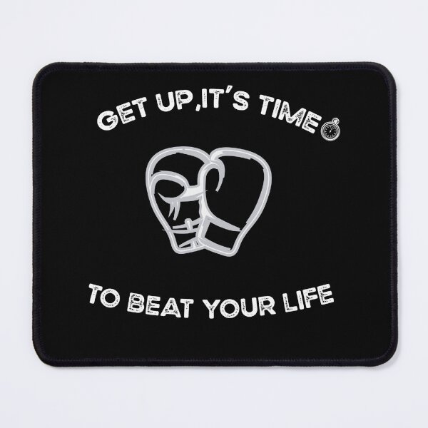 Item preview, Get up It's Time to Beat your Life, life is boxing designed and sold by yohan32.