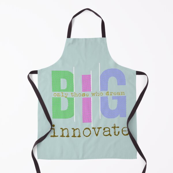 Item preview, Only Those Who Dream BIG Innovate designed and sold by chuysworldslo.