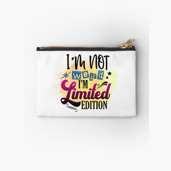 Item preview, I'm Not Weird I'm Limited Edition I  Sarcastic Funny  designed and sold by younghopes.