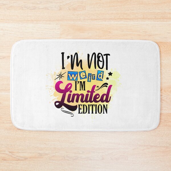 Item preview, I'm Not Weird I'm Limited Edition I  Sarcastic Funny  designed and sold by younghopes.