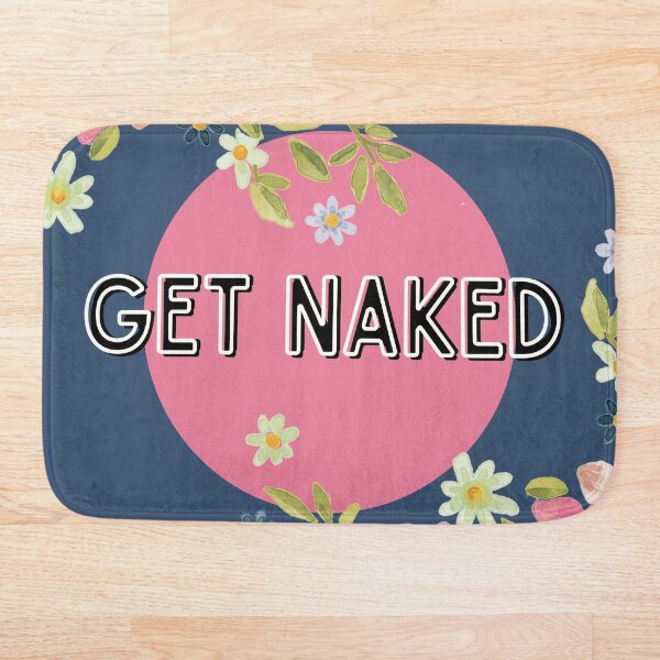 Item preview, Cool Get Naked Bathmat designed and sold by Lauralori.