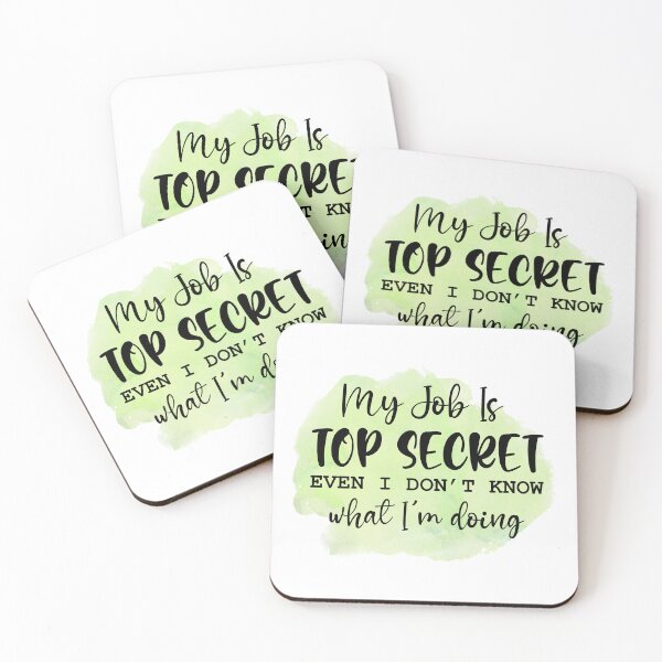 Item preview, My Job Is Top Secret I  Sarcastic Funny  designed and sold by younghopes.
