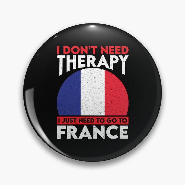 Item preview, I Don't Need Therapy I Just Need To Go To France: France Pride Home Calling - Vintage Flag French designed and sold by Adexyl.