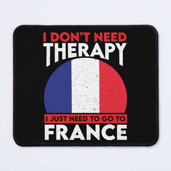 Item preview, I Don't Need Therapy I Just Need To Go To France: France Pride Home Calling - Vintage Flag French designed and sold by Adexyl.