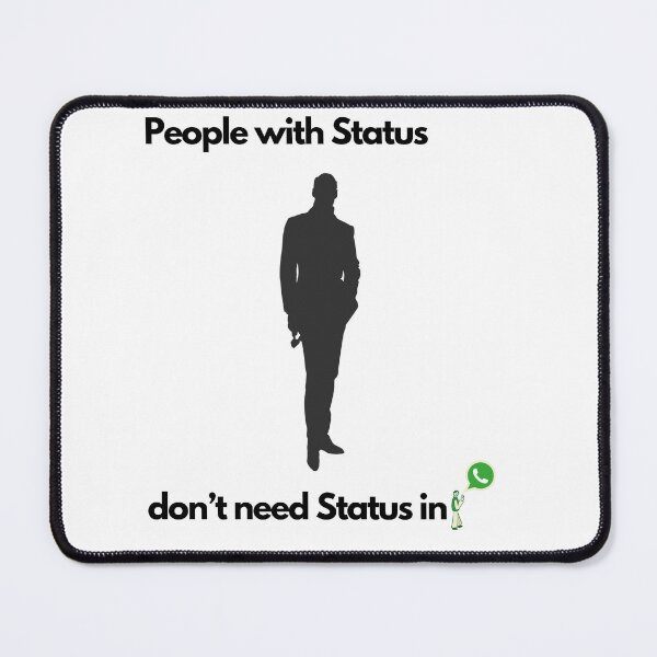 Item preview, People with status don’t need status in WhatsApp designed and sold by exclusivebucket.