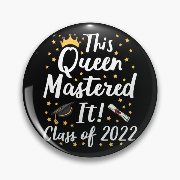 Item preview, This Queen Mastered It - Class Of 2022 I designed and sold by Lemon Pepper.