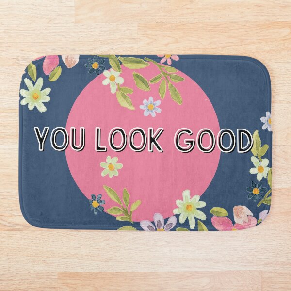 Item preview, Funny You Look Good Bathmat designed and sold by Lauralori.