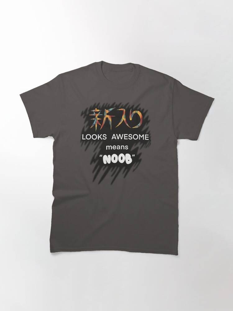 Thumbnail 3 of 7, Classic T-Shirt, Funny Japanese Translation Noob Colorful designed and sold by BlazeraptorGirl.