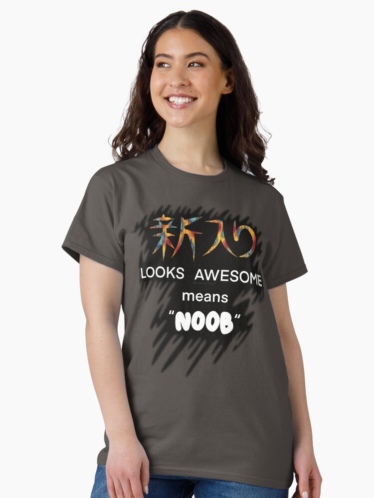 Thumbnail 1 of 7, Classic T-Shirt, Funny Japanese Translation Noob Colorful designed and sold by BlazeraptorGirl.
