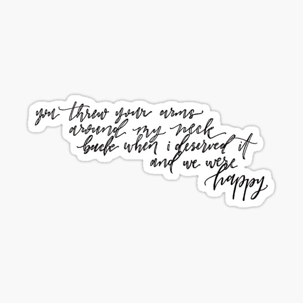 taylor-swift-we-were-happy-lyric-sticker-by-sizzyyyyy-redbubble