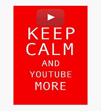 Behalten Sie Ruhe und YouTube mehr Fotodruck