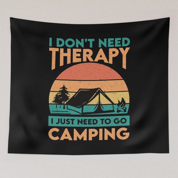 Item preview, I Don't Need Therapy I Just Need To Go To Camping - Funny Camper Vacation Outdoors Adventure designed and sold by Adexyl.