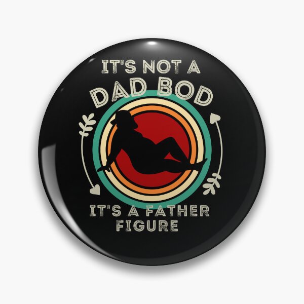 Item preview, It's Not a Dad Bod It's a Father Figure designed and sold by worldmodi.