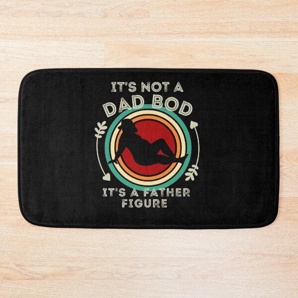 Item preview, It's Not a Dad Bod It's a Father Figure designed and sold by worldmodi.