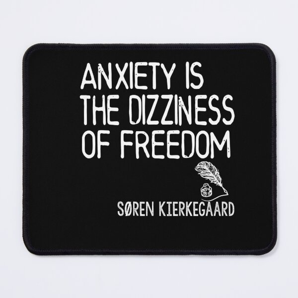 Item preview, Søren Kierkegaard - Anxiety is the dizziness of freedom designed and sold by Heddar Badreddine.