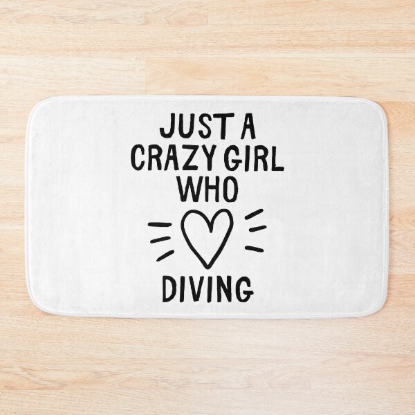 Item preview, Just a crazy girl who loves diving designed and sold by TheGreenGoat.
