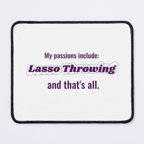 Item preview, Lasso Throwing is my passion designed and sold by cooldesignsalot.
