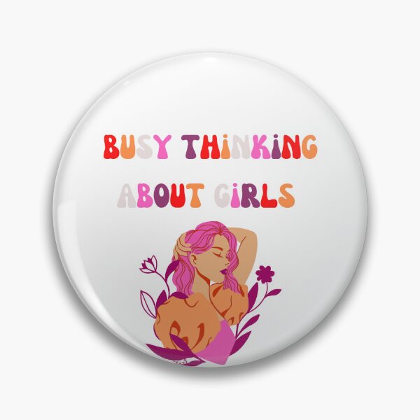 Item preview, Busy Thinking About Girls  designed and sold by Lilac225769.