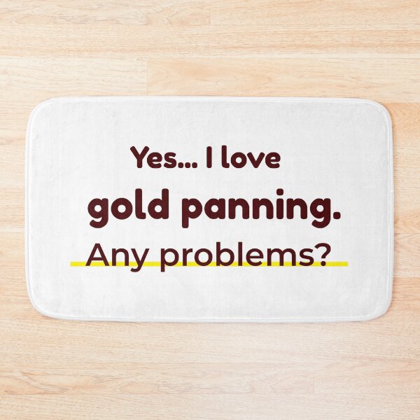 Item preview, I love Gold Panning designed and sold by cooldesignsalot.