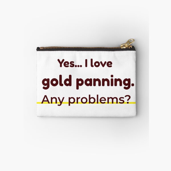 Item preview, I love Gold Panning designed and sold by cooldesignsalot.