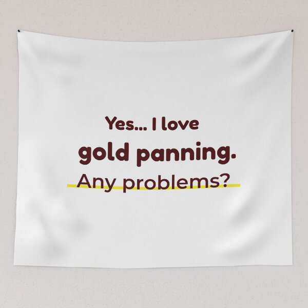 Item preview, I love Gold Panning designed and sold by cooldesignsalot.