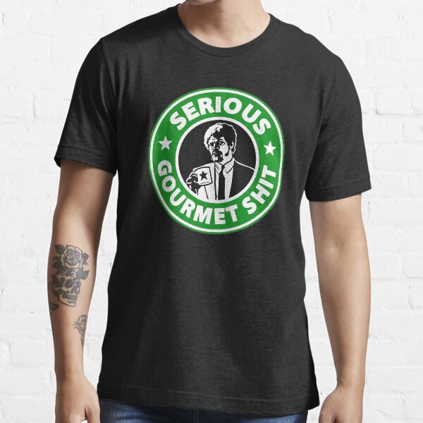 Serious!!! Gourmet Shit Essential T-Shirt