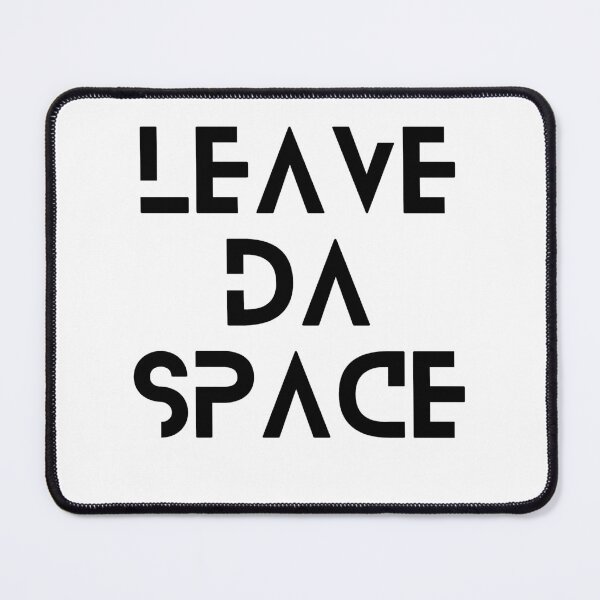 Item preview, Leave Da Space ! (2) designed and sold by F1TwoTee.