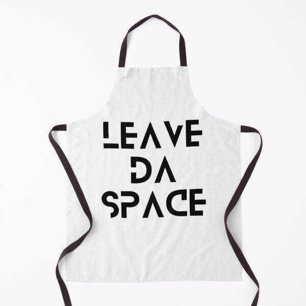 Item preview, Leave Da Space ! (2) designed and sold by F1TwoTee.