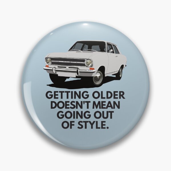 Item preview, Getting older doesn't mean going out of style - Kadett B Sedan designed and sold by knappidesign.