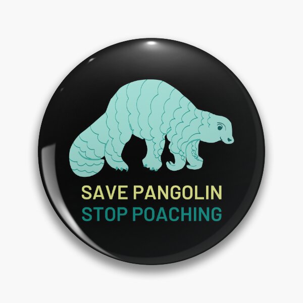 Item preview, Save Pangolin Stop Poaching designed and sold by PurpleTank.