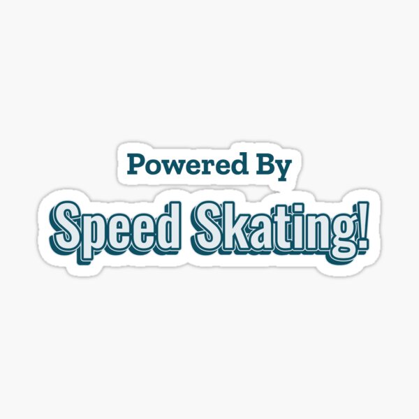 Item preview, Powered By Speed Skating designed and sold by cooldesignsalot.