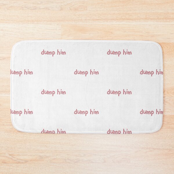 Item preview, Dump him designed and sold by art-fox.