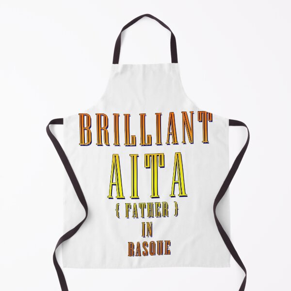 Item preview, BRILLIANT AITA, FATHER IN BASQUE 2 designed and sold by ILA-DODO.