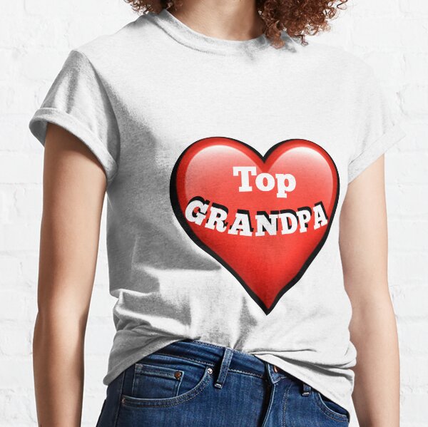 Top grandpa Classic T-Shirt