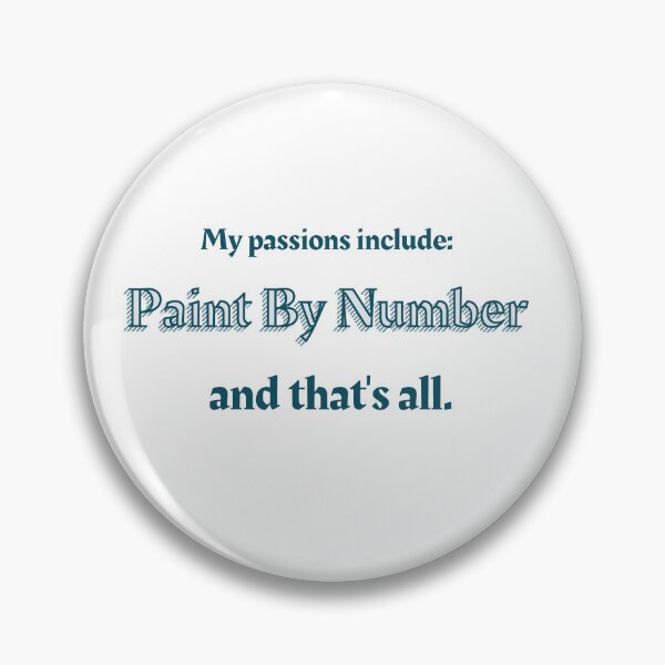 Item preview, Paint By Number is my passion designed and sold by cooldesignsalot.