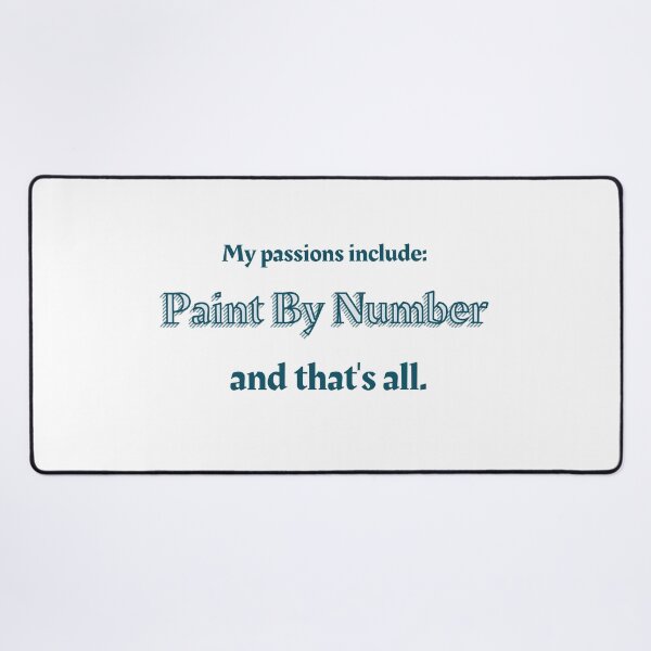 Item preview, Paint By Number is my passion designed and sold by cooldesignsalot.