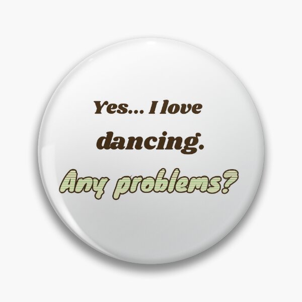 Item preview, I love Dancing designed and sold by cooldesignsalot.