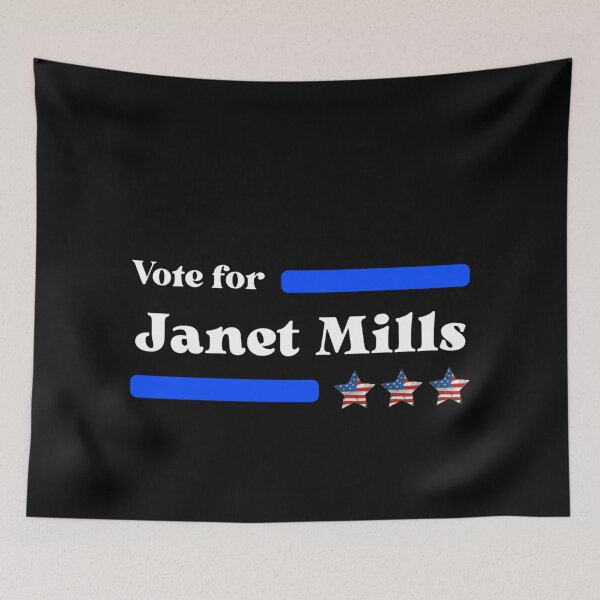 Item preview, Vote For Janet Mills designed and sold by Sonatablue.