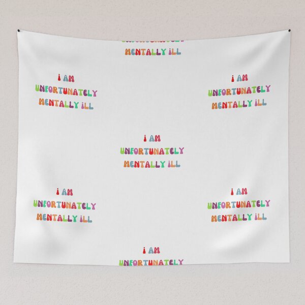 Item preview, I Am Unfortunately Mentally Ill designed and sold by Lilac225769.