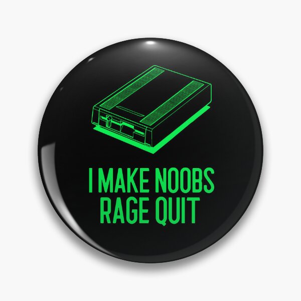 Item preview, I make noobs rage quit designed and sold by art-fox.