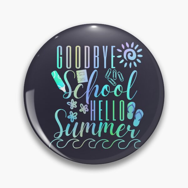 Item preview, Goodbye School Hello Summer Sunshine Ocean Waves designed and sold by SunfullyYours.