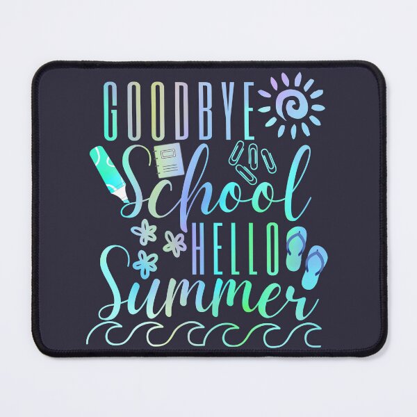 Item preview, Goodbye School Hello Summer Sunshine Ocean Waves designed and sold by SunfullyYours.